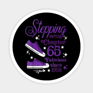 Stepping Into Chapter 65 Fabulous Since 1958 Magnet